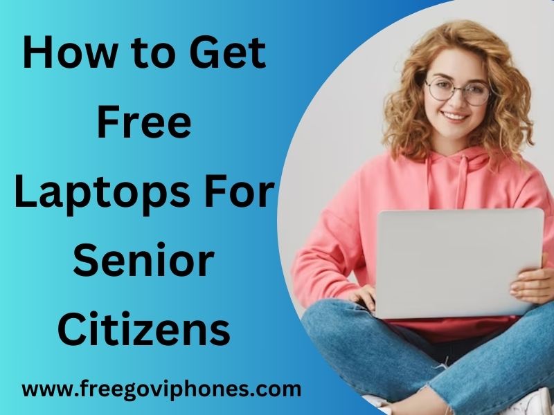 Free Laptops for Senior Citizens