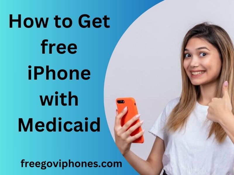 Free iPhone With Medicaid