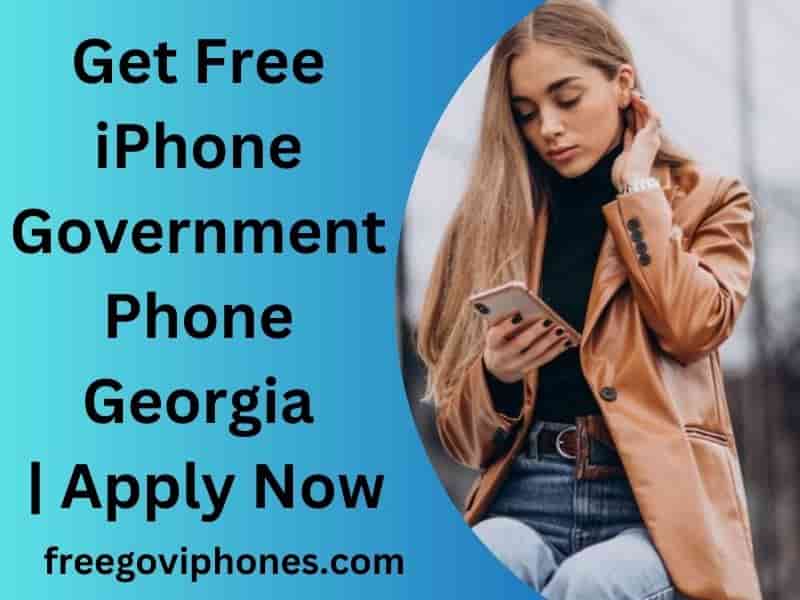 Free iPhone Government Phone Georgia