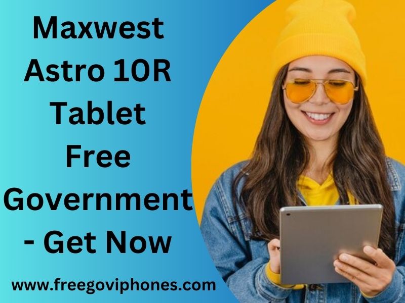 maxwest astro 10r tablet free government
