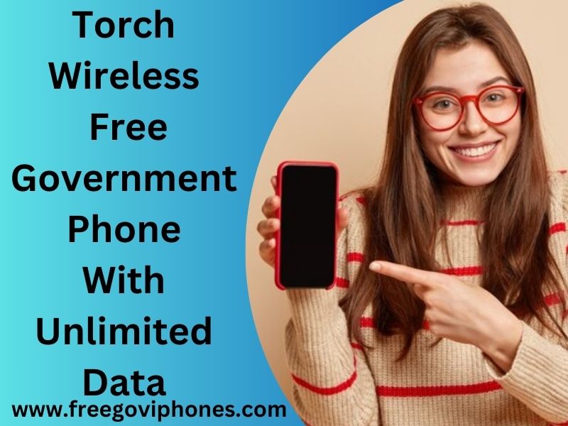 Torch Wireless Free Government Phone
