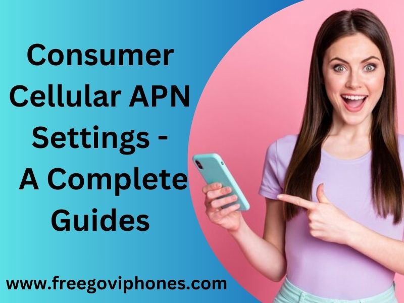 Consumer Cellular APN