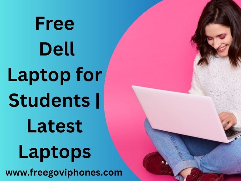 Free Dell Laptop for Students
