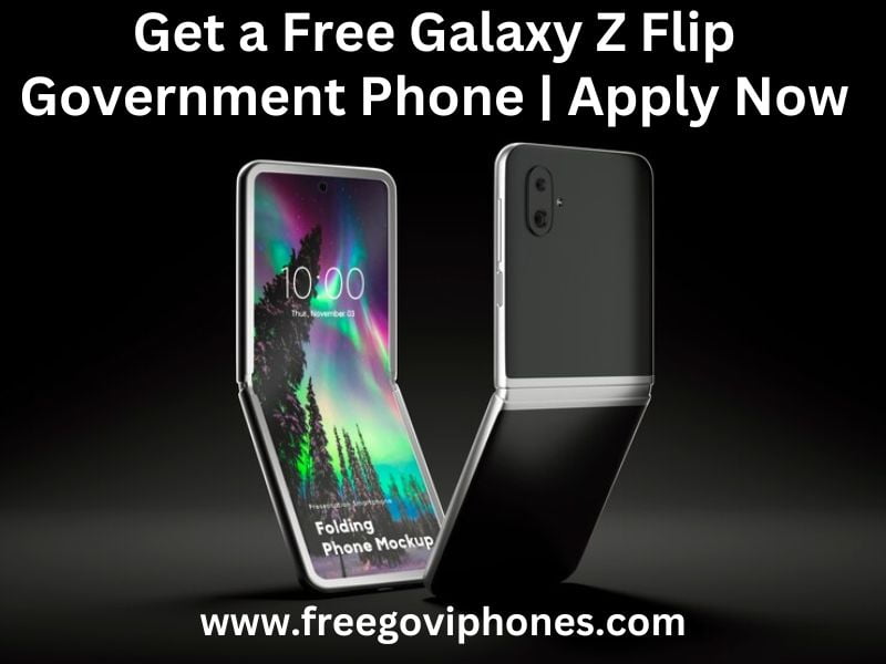 Free Galaxy Z Flip Government Phone