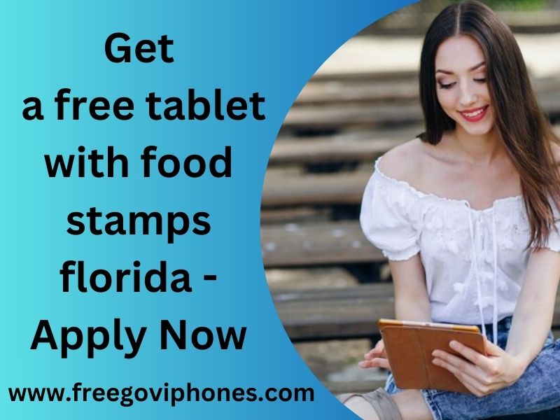 free tablet with food stamps Florida