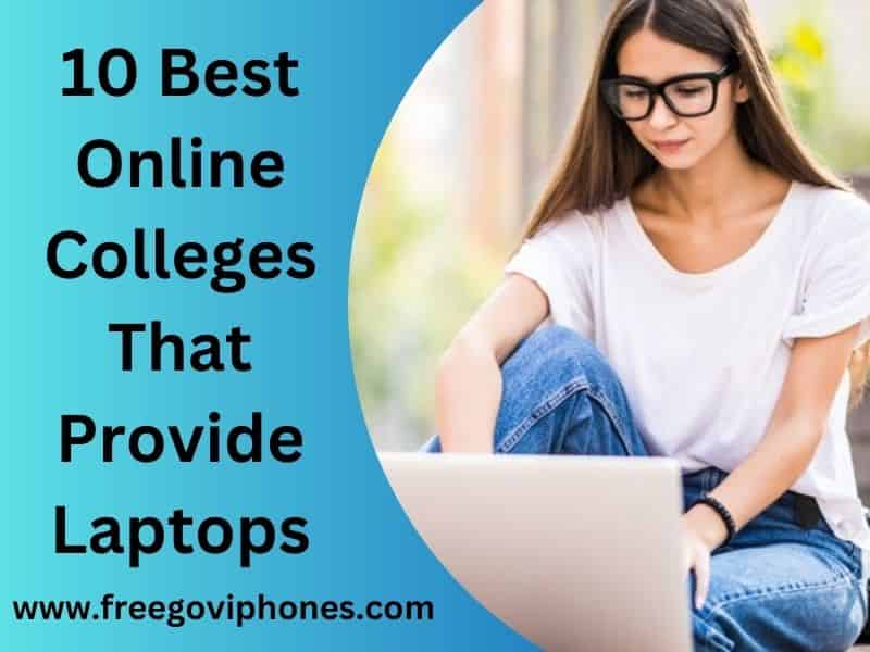 Best Online Colleges That Provide Laptops