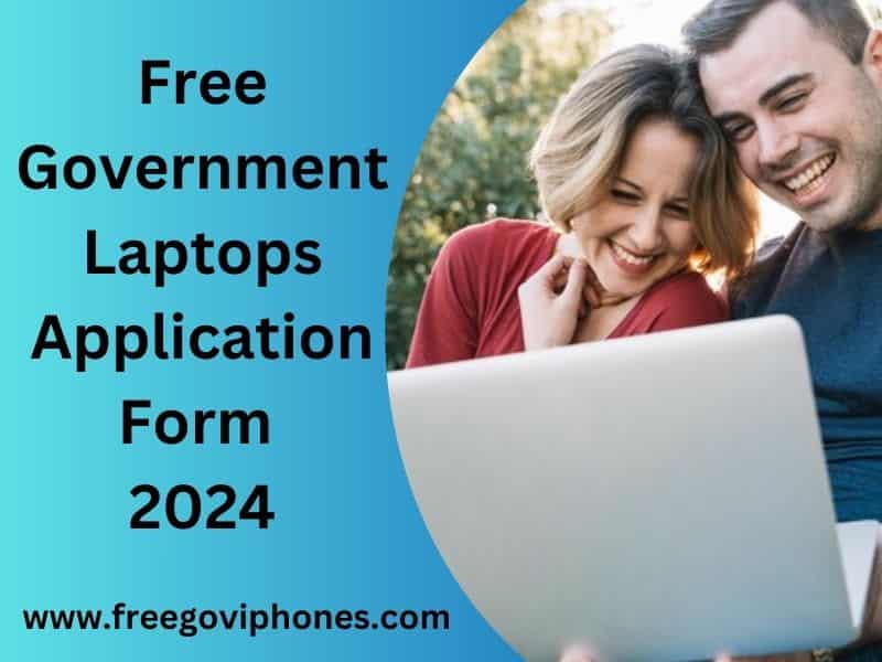 Free Government Laptops Application Form