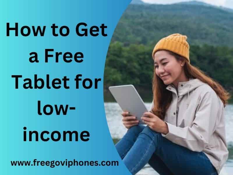 Free Tablet for low-income