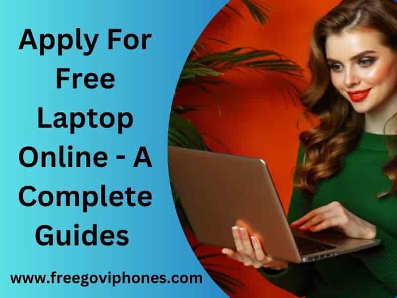 Apply For Free Laptop Online