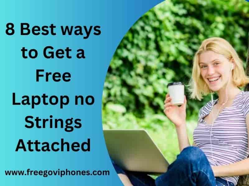 Get a Free Laptop no Strings Attached