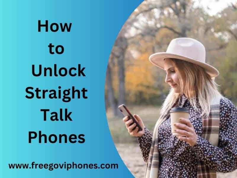 Unlock Straight Talk Phones