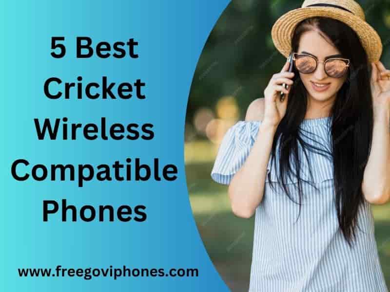 Cricket Wireless Compatible Phones