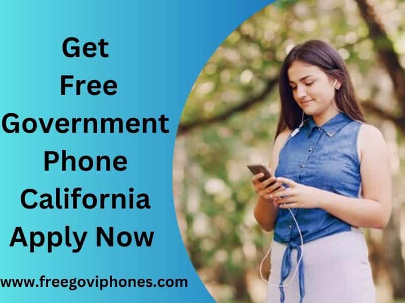 Free Government Phone California