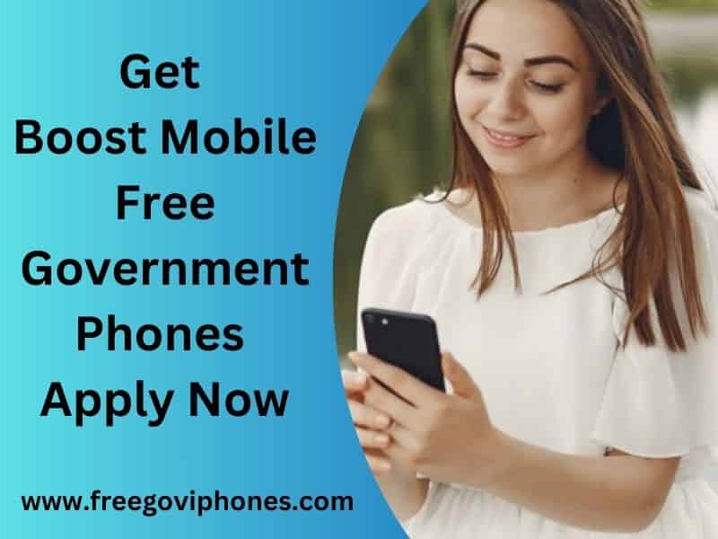 Boost Mobile Free Government Phones 