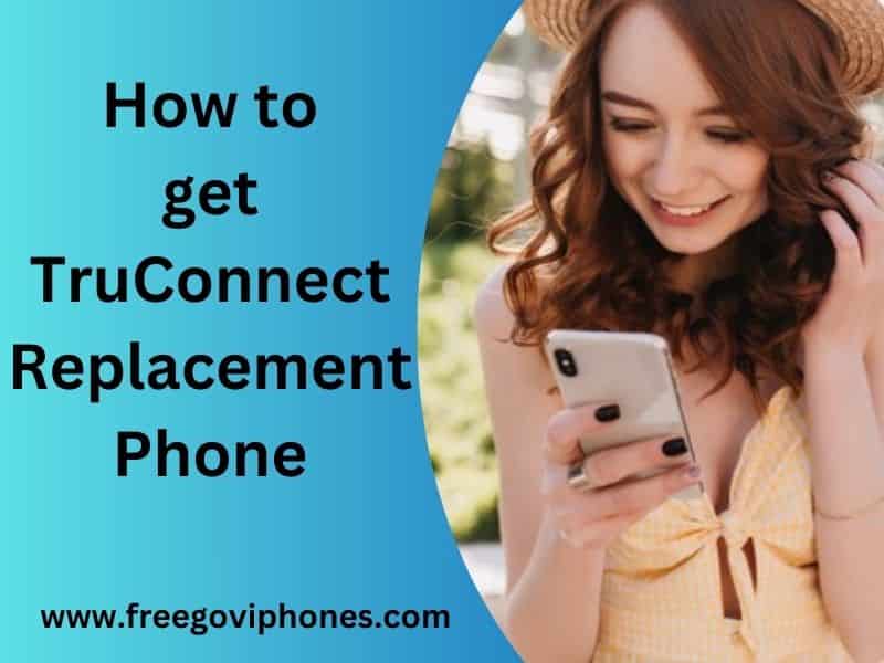 TruConnect Replacement Phone